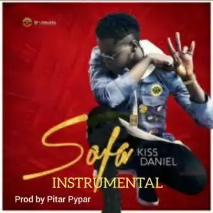 Instrumental: Kiss Daniel - Sofa (Remake by Pitar Pypar)